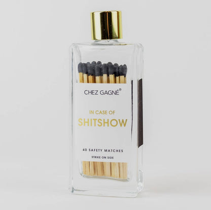 In Case of Shitshow- Glass Bottle Matches